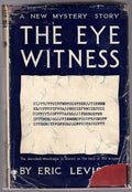 The Eye Witness by Eric Levison (First Edition)