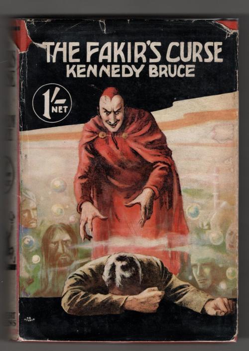 The Fakir's Curse by Kennedy Bruce (First Edition)