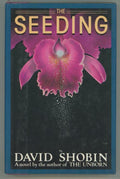 The Seeding by David Shobin (First Edition)
