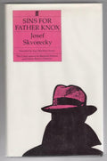 Sins for Father Knox by Josef Skvorecky (First UK Edition)