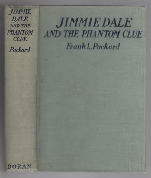 Jimmie Dale and the Phantom Clue by Frank L. Packard  (First Edition) Otto Pe...
