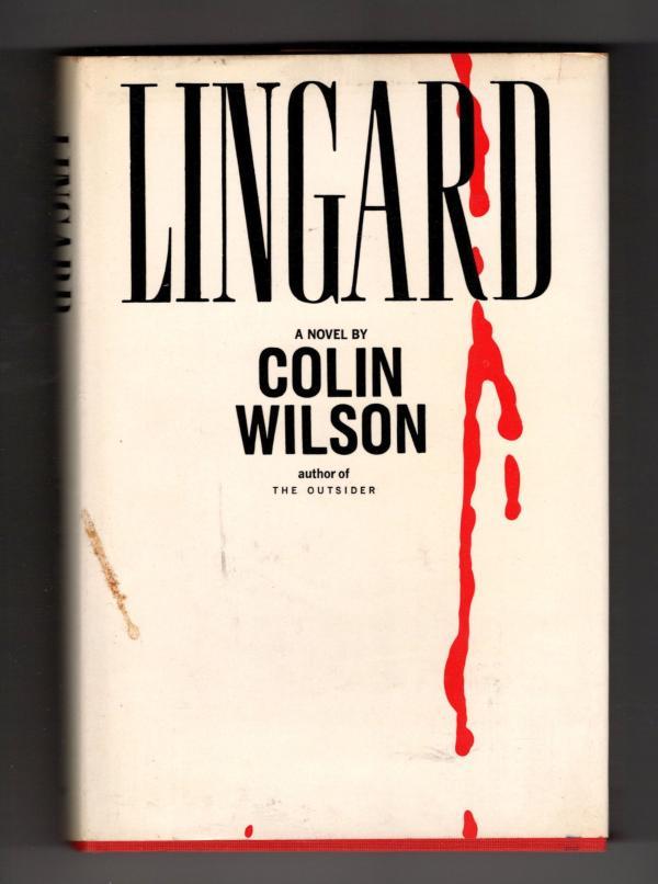Lingard by Colin Wilson (First U.S. Edition)