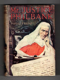 Mr. Justice Philbank by Paul Trent (First Edition) Rare DJ Publisher's File Copy
