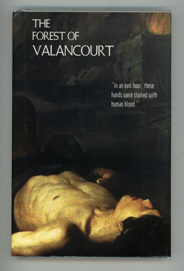 The Forest of Valancourt by Peter Middleton Darling
