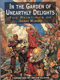 In the Garden of Unearthly Delights by Nigel Suckling (Reprint)
