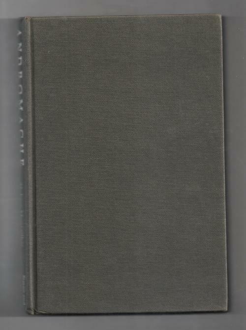 Andromache: or the Inadvertent Murder by Hubert Monteilhet; (First Edition)