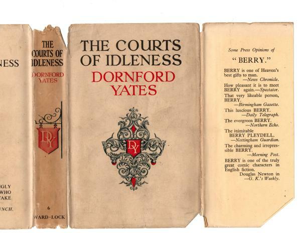 The Courts of Idleness by Dornford Yates (Ward File Copy)