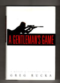 A Gentleman's Game by Greg Rucka (First Edition)