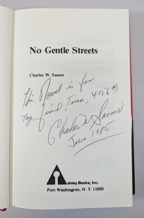 No Gentle Streets by Charles W. Sasser (First Edition) Signed