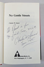 No Gentle Streets by Charles W. Sasser (First Edition) Signed