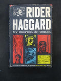 Rider Haggard by Morton N. Cohen (First US edition)