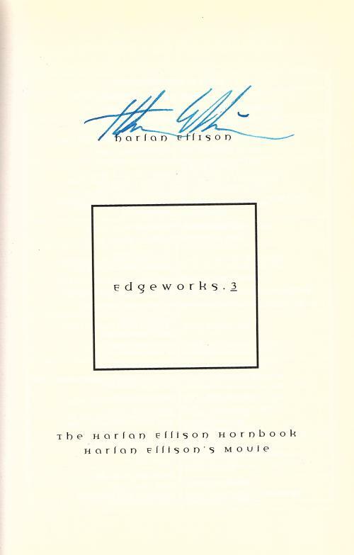 Edgeworks, Vol. 3 by Harlan Ellison (First Edition) Signed