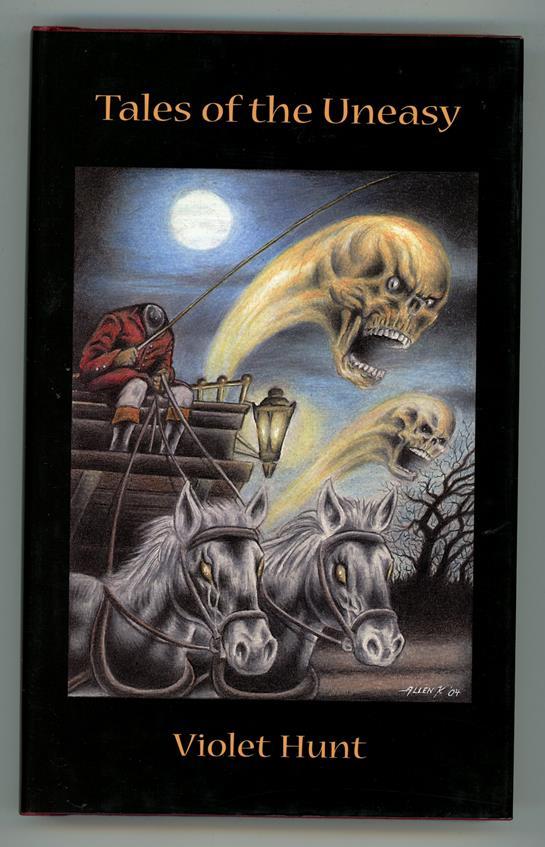 Tales of the Uneasy by Violet Hunt Limited Edition- High Grade
