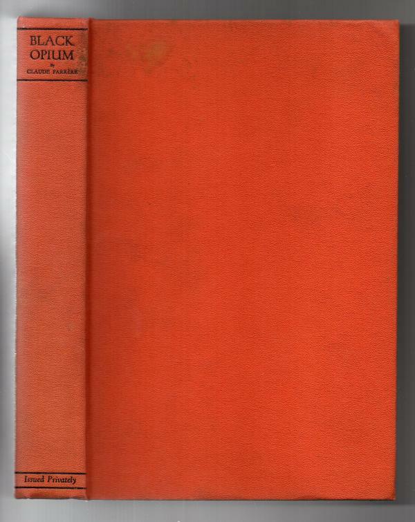 Black Opium by Claude Farrere (Reprint Edition)