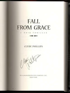 Fall From Grace by Clyde Phillips (First Edition) Signed