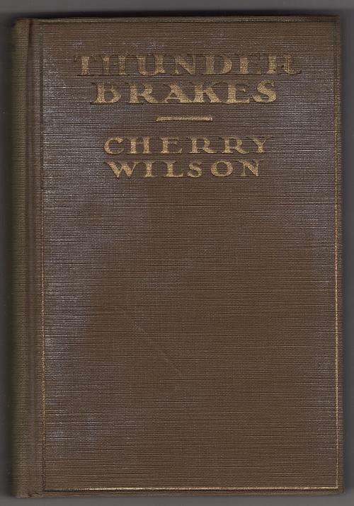 Thunder Brakes by Cherry Wilson (First Edition)