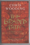 The Braided Path by Chris Wooding (First Edition) Gollancz File Copy