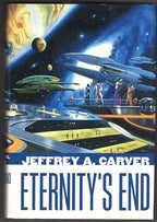 Eternity's End by Jeffrey A. Carver (First Edition)