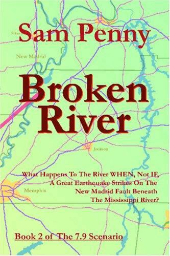 Broken River by Sam Penny (First Printing) Trade Paperback Signed