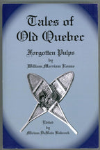 Tales of Old Quebec by William Merriam Rouse