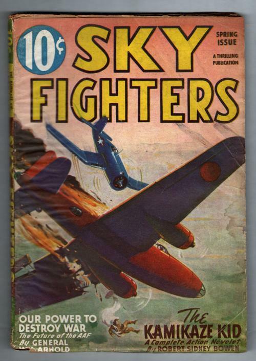 Sky Fighters 1946 Spring Robert Sidney Bowen - The Kamikaze Kid