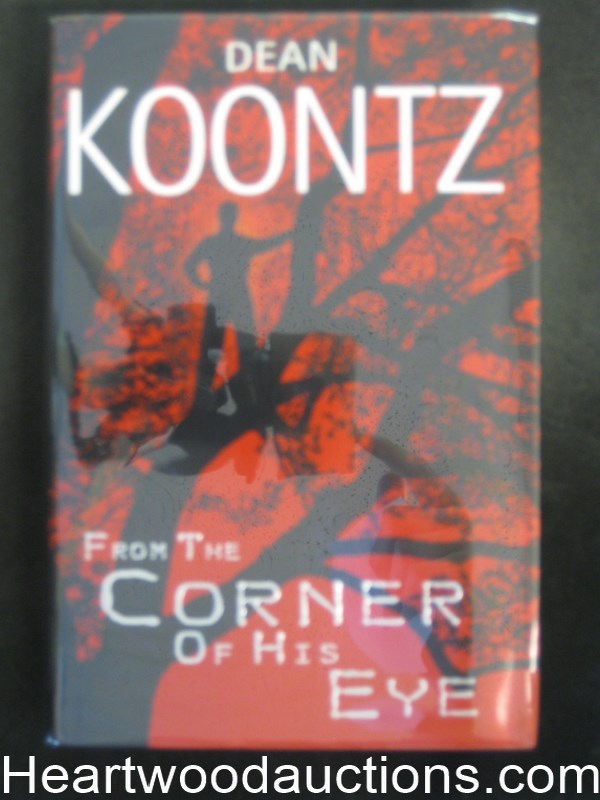From The Corner Of His Eye by Dean Koontz (Signed)(Inscribed)