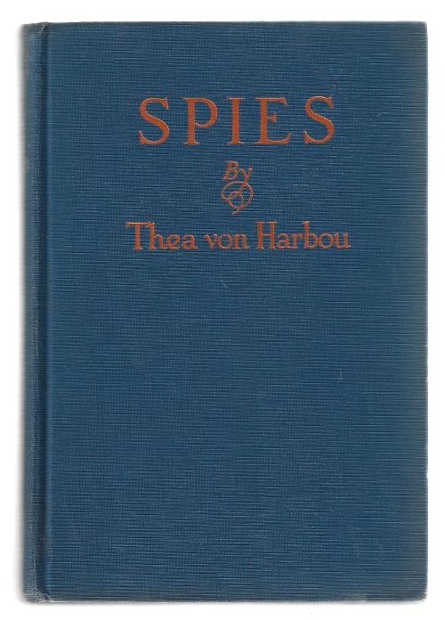 Spies by Thea von Harbou (First Edition) Photoplay