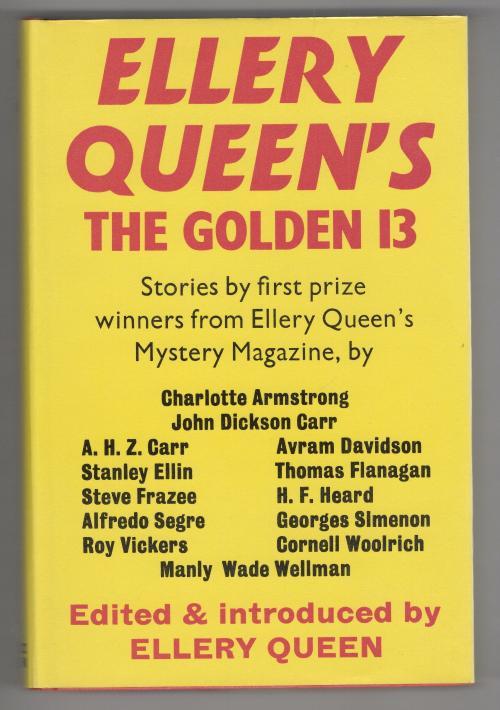 Ellery Queen's The Golden 13 by Ellery Queen (Editor) UK First, Gollancz File...