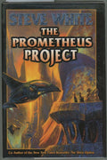 The Prometheus Project by Steve White (First Edition)
