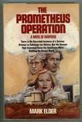 The Prometheus Operation by Mark Elder (First Edition)