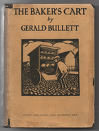 The Baker's Cart by Gerald Bullett (First Edition)