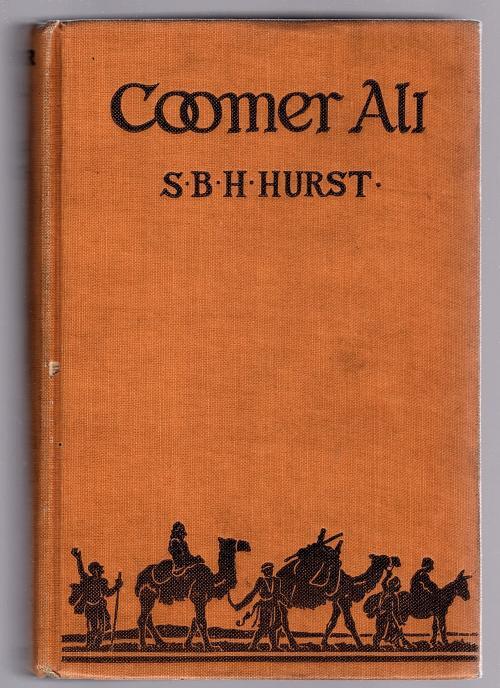 Coomer Ali by S.B.H. Hurst (First Edition)