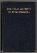 The Prose Writings of Ivar Campbell by Ivar Campbell (Association Copy)