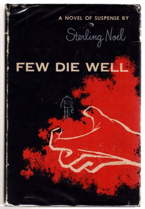 Few Die Well by Sterling Noel (Ex- Library Copy)