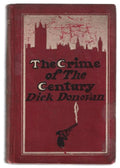 The Crime of the Century by Dick Donovan (First Edition)