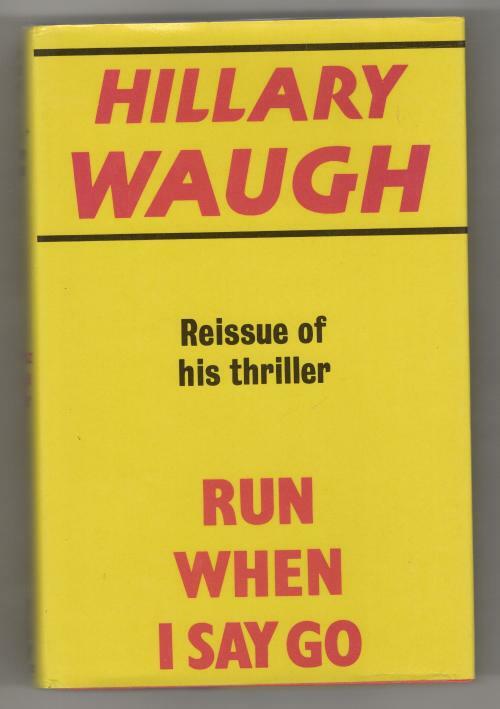 Run When I Say Go by Hillary Waugh (Gollancz Vintage Thriller) File Copy