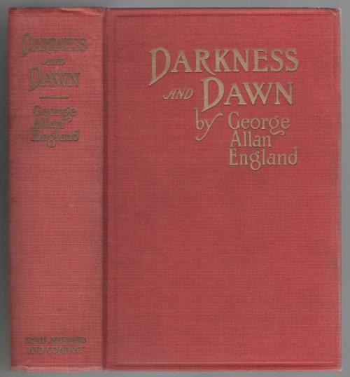 Darkness and Dawn by George Allan England Signed & Inscribed