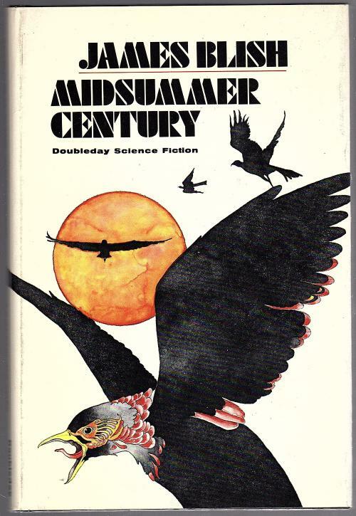 Midsummer Century by James Blish