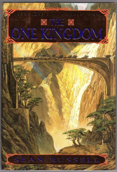 The One Kingdom by Sean Russell (First Edition)