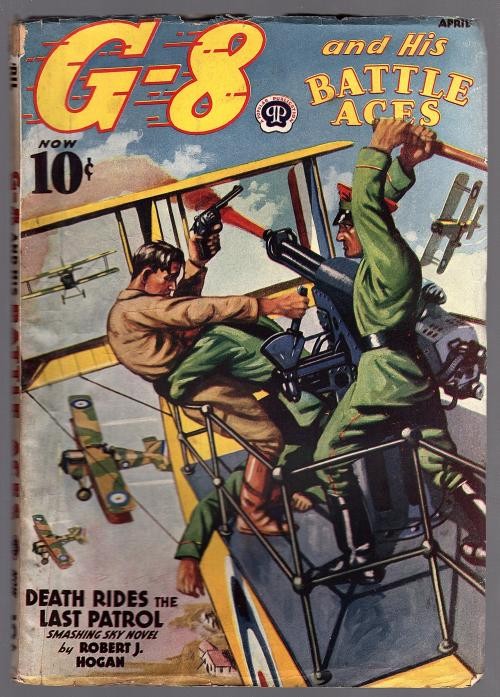 G 8 Battle Aces Apr 1939 Death Flies the Last Patrol Robert Hogan - Pulp
