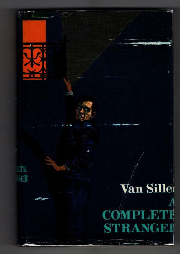 A Complete Stranger by Van Siller (First Edition) Hubin Listed, File Copy