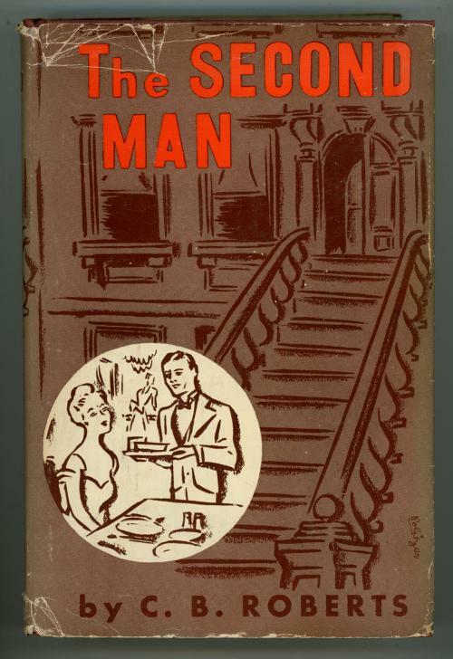 The Second Man by C.B. Roberts (First Edition)