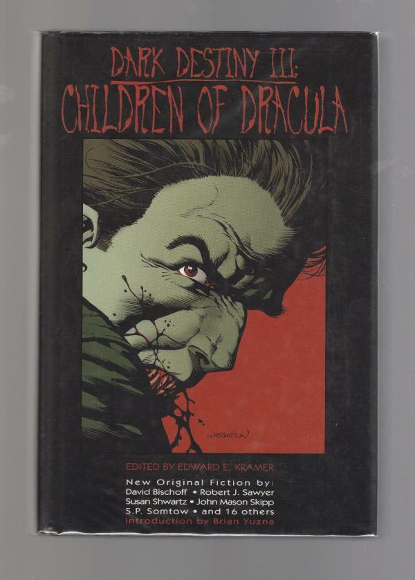Dark Destiny III : Children of Dracula by Edward E. Kramer
