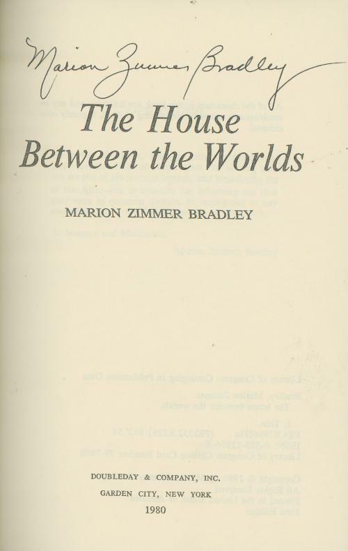 The House Between the Worlds by Marion Zimmer Bradley Signed First
