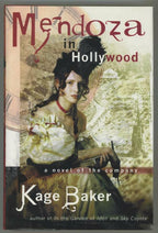 Mendoza in Hollywood by Kage Baker (First Edition)