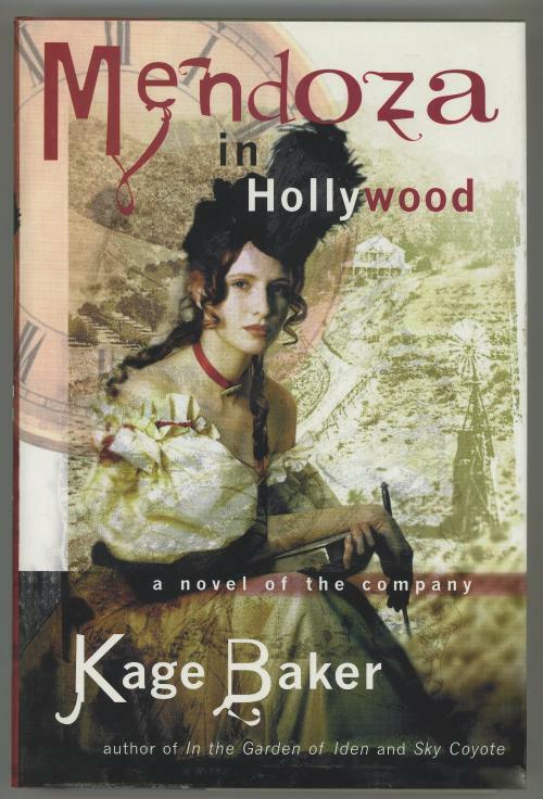 Mendoza in Hollywood by Kage Baker (First Edition)