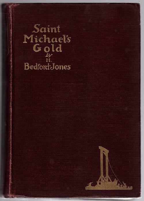 Saint Michael's Gold by H. Bedford-Jones