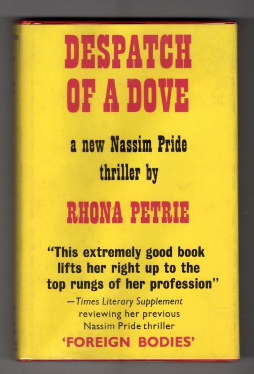 Despatch of a Dove by Rhona Petrie (First Edition) Gollancz File Copy
