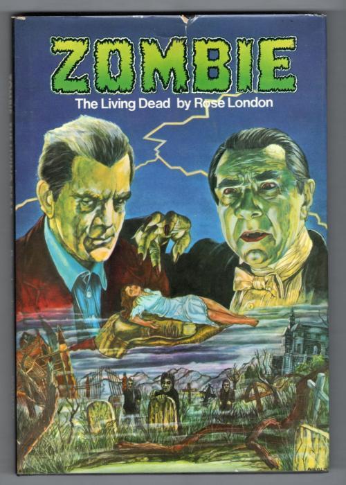 Zombie: The Living Dead by Rose London