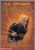 Remnants by K.A. Applegate (Trade Paperback)